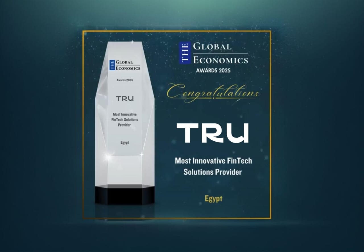 تطبيق «ترو TRU» يحصد جائزة «مزود الحلول المالية الأكثر ابتكارًا» ضمن جوائز «The Global Economics» لعام 2025